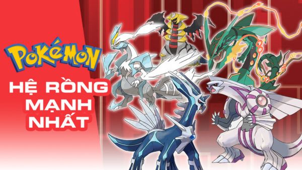 Bảng xếp hạng Pokemon mạnh nhất